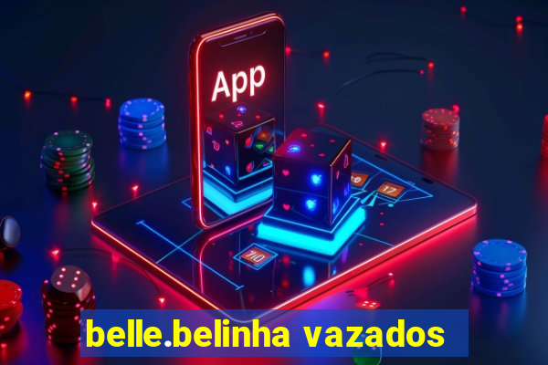 belle.belinha vazados